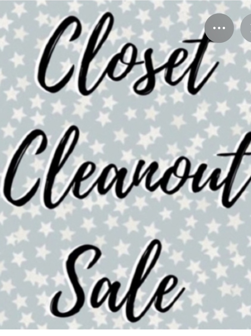 25 % off Closet Clearance Clear out!
